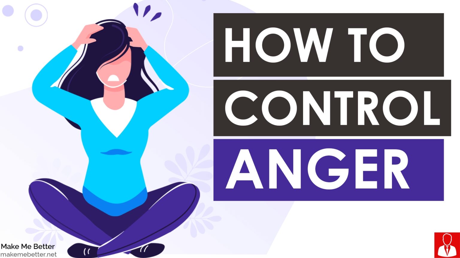 How To Control Anger 8 Easy Anger Management Tips 0849